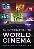 An introduction to world cinema by  Aristides Gazetas 