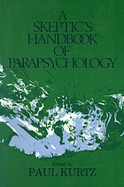 A Skeptic's handbook of parapsychology