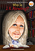 Who is J.K. Rowling? by  Pam Pollack 