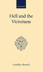 Hell and the Victorians; a study of the nineteenth-century theological controversies concerning eternal punishment and the future life.
