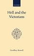Hell and the Victorians; a study of the nineteenth-century theological controversies concerning eternal punishment and the future life.