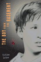 The boy from the basement