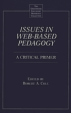 Issues in Web-based pedagogy : a critical primer