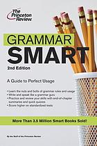 Grammar smart : a guide to perfect usage
