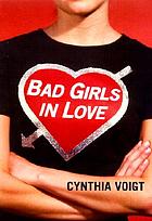 Bad girls in love