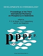 Proceedings of the 3. International Workshop on Phosphorus in Sediments, [1991, Zeist, The Netherlands]