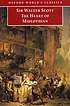 The heart of Midlothian 著者： Walter Scott, Sir