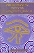 Your psychic powers : a beginner's guide door Craig Hamilton-Parker