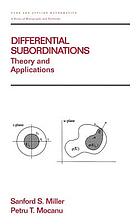 Differential subordinations : theory and applications