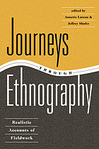 Journeys through ethnography : realistic accounts of fieldwork