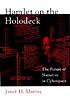 Hamlet on the holodeck : the future of narrative... de Janet Horowitz Murray