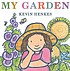 My garden by  Kevin Henkes 