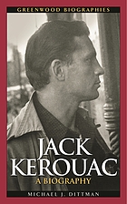 Jack Kerouac : a biography