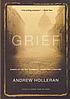 Grief 著者：  Andrew Holleran 