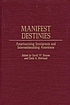 Manifest destinies : Americanizing immigrants... von David W Haines