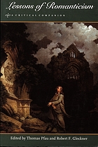 Lessons of Romanticism : a critical companion