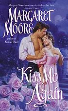 Kiss me again