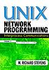 UNIX network programming. Vol. 2, Interprocess... von W  Richard Stevens