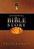 Unlocking the Bible Story. Autor: Colin S Smith