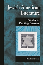 Jewish American literature : a guide to reading interests