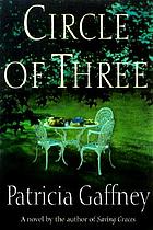 Circle of three : a novel