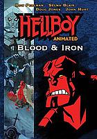 Hellboy animated. / Blood & iron