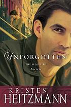 Unforgotten : a novel