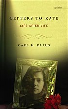 Letters to Kate : life after life