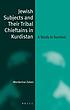 Jewish subjects and their tribal chieftains in... 著者：  Mordechai Zaken 