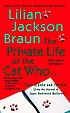 The private life of the cat who-- : tales of Koko... door Lilian Jackson Braun