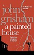 A painted house door John Grisham