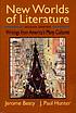 New worlds of literature : writings from America's... by Jerome Beaty