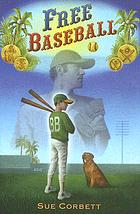 Free baseball de Sue Corbett