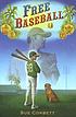 Free baseball por Sue Corbett