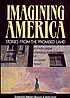 Imagining America : stories from the promised... 著者： Wesley Brown