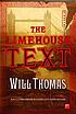 The Limehouse text : a novel