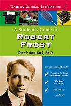 A student's guide to Robert Frost
