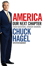 America : our next chapter : tough questions, straight answers