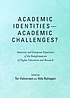 Academic identities - academic challenges? : American... by Tor Halvorsen