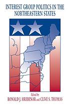 Interest group politics in the northeastern states