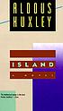 Island by Aldous Huxley