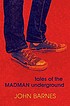 Tales of the Madman Underground : an historical romance, 1973