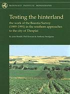 Testing the hinterland : the work of the Boeotia Survey (1989-1991) in the southern approaches to the city of Thespiai