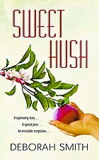 Sweet hush : a novel
