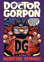 Doctor Gorpon : the comic book series