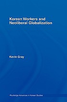 Korean workers and neoliberal globalization