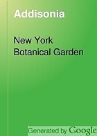 Addisonia : colored illustrations and popular descriptions of plants.