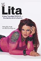Lita : a less traveled R.O.A.D. : the reality of Amy Dumas
