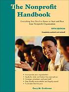The nonprofit handbook : Everything you need to know to start and run your nonprofit organization.