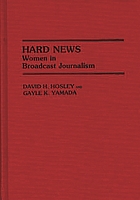 Hard news : women in broadcast journalism